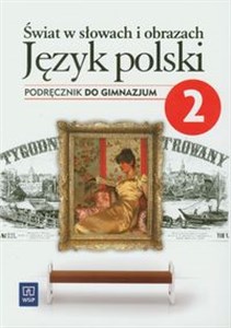 Picture of Świat w słowach i obrazach 2 Język polski Podręcznik gimnazjum