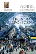 Ekonomia s... - Gary S. Becker, Kevin M. Murphy -  books from Poland