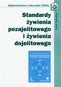 Picture of Standardy żywienia pozajelitowego i żywienia dojelitowego