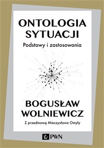Picture of Ontologia sytuacji Podstawy i zastosowania