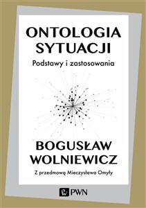 Obrazek Ontologia sytuacji Podstawy i zastosowania