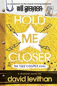 Picture of Hold Me Closer: The Tiny Cooper Story