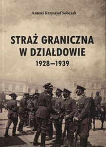 Obrazek Straż Graniczna w Działdowie 1928-1939