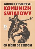 Komunizm ś... - Wojciech Roszkowski - Ksiegarnia w UK