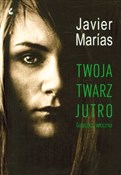 Twoja twar... - Javier Marias -  foreign books in polish 