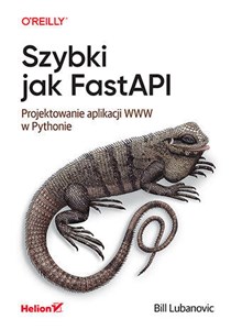 Picture of Szybki jak FastAPI Projektowanie aplikacji WWW w Pythonie