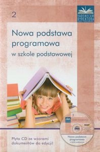 Obrazek Nowa podstawa programowa w szkole podstawowej płyta CD z wzorami dokumentów