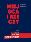 Miejsca i ... - Katarzyna Bałżewska -  Polish Bookstore 