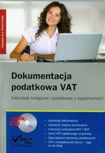 Picture of Dokumentacja podatkowa VAT z płytą CD Instrukcje księgowe i podatkowe z wyjaśnieniami
