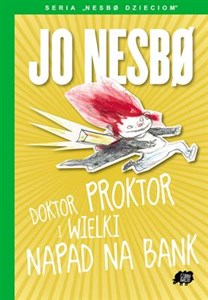 Picture of Nesbo dzieciom 4 Doktor Proktor i wielki napad na bank