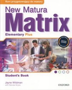 Obrazek New Matura Matrix Elementary Plus Student's Book Liceum technikum