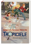 Tropiciele... - Małgorzata Karolina Piekarska -  books from Poland