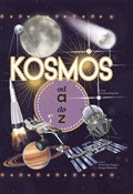 Kosmos od ... - Annalisa Beghelli (ilustr.), Emanuela Pagliari, Diego Mattarelli -  foreign books in polish 