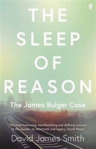Picture of The Sleep of Reason: The James Bulger Case