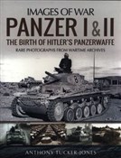 Panzer I a... - Anthony Tucker-Jones -  Polish Bookstore 