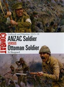 Picture of ANZAC Soldier vs Ottoman Soldier Gallipoli and Palestine 1915–18