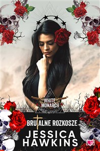 Picture of Brutalne rozkosze. White Monarch. Tom 1