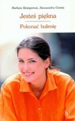 Polska książka : Jesteś pię... - Stefano Erzegovesi, Alessandra Gorini