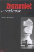 Zrozumieć ... - Edward Kirejczyk -  Polish Bookstore 