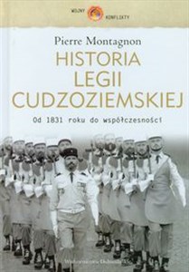 Obrazek Historia Legii Cudzoziemskiej Od 1931 roku do współczesności