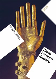 Picture of Złoto i srebro Zadaru