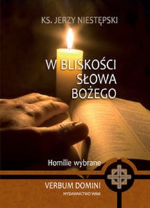 Picture of W bliskości słowa Bożego Homilie wybrane