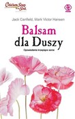 Balsam dla... - Jack Canfield, Mark Victor Hansen -  foreign books in polish 