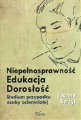 Niepełnosp... - Joanna Belzyt -  Polish Bookstore 