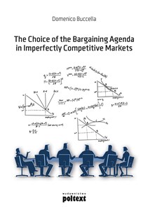 Picture of The Choice of the Bargaining Agenda in Imperfectly Competitive Markets