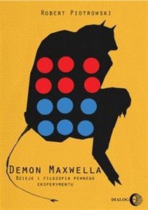 Obrazek Demon Maxwella Dzieje i filozofia pewnego eksperymentu
