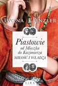 Piastowie ... - Iwona Kienzler -  books from Poland
