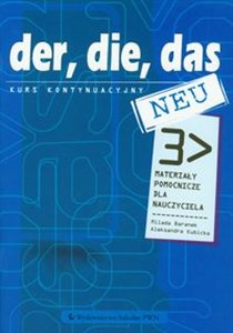 Picture of Der die das neu 3 Materiały pomocnicze dla nauczyciela Kurs kontynuacyjny Gimnazjum