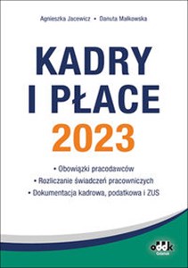 Obrazek Kadry i płace 2023 - obowiązki pracodawców rozliczanie świadczeń pracowniczych dokumentacja kadrowa PPK1492