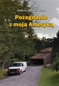 Picture of Pożegnanie z moją Ameryką