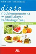 Dieta śród... - Wiktor B. Szostak, Aleksandra Cichocka -  Polish Bookstore 