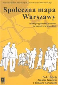Picture of Społeczna mapa Warszawy Interdyscyplinarne studium metropolii warszawskiej