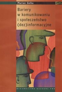 Obrazek Bariery w komunikowaniu i społeczeństwo dezinformacyjne