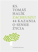 Książka : Zacheuszu!... - Tomas Halik