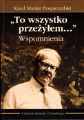 Książka : `To wszyst... - Karol Marian Pospieszalski