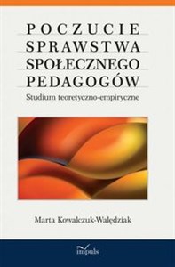 Picture of Poczucie sprawstwa społecznego pedagogów Studium teoretyczno-empiryczne