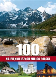 Picture of 100 najpiękniejszych miejsc Polski