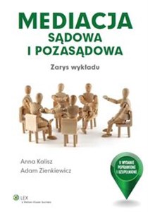 Obrazek Mediacja sądowa i pozasądowa Zarys wykładu