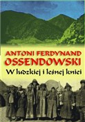 W ludzkiej... - Antoni Ferdynand Ossendowski -  Polish Bookstore 