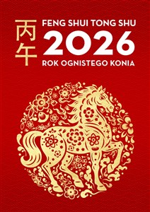 Picture of Feng Shui Tong Shu 2026 Rok Ognistego Konia