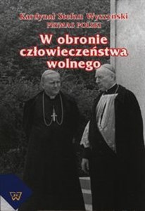 Obrazek W obronie człowieczeństwa wolnego