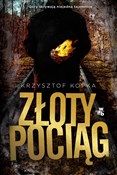Złoty poci... - Krzysztof Kopka -  books from Poland