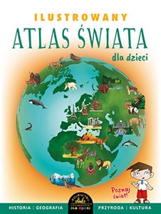 Obrazek Ilustrowany atlas świata dla dzieci