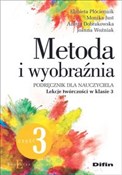 polish book : Metoda i w... - Elżbieta Płóciennik, Monika Just, Anetta Dobrakowska, Joanna Woźniak