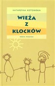 Wieża z kl... - Katarzyna Kotowska -  Książka z wysyłką do UK