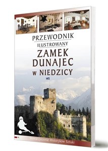 Obrazek Przewodnik ilustrowany Zamek Dunajec w Niedzicy